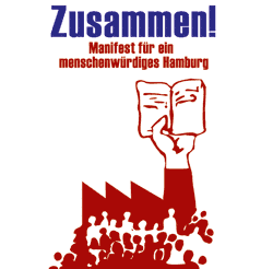 Zusammen! Manifest f&uuml;r ein menschenw&uuml;rdiges Hamburg